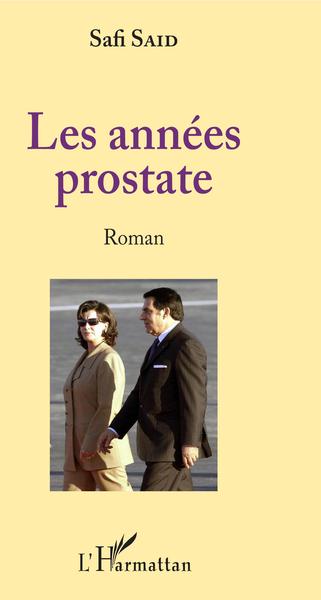 Les années prostate, Roman (9782343140094-front-cover)