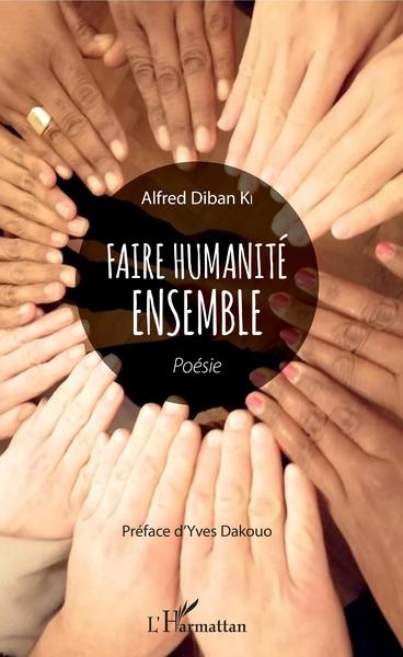Faire humanité ensemble, Poésie (9782343194714-front-cover)