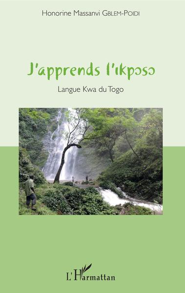 J'apprends l'ikposo, Langue Kwa du Togo (9782343138121-front-cover)