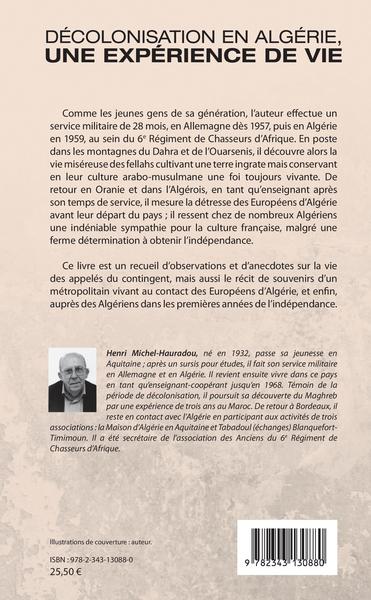 Décolonisation en Algérie, une expérience de vie, De la rébellion à l'Indépendance - (1959-1969) (9782343130880-back-cover)