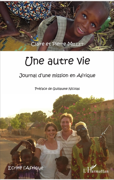 Une autre vie, Journal d'une mission en Afrique (9782343123578-front-cover)