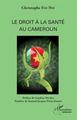 Le droit à la santé au Cameroun (9782343191874-front-cover)