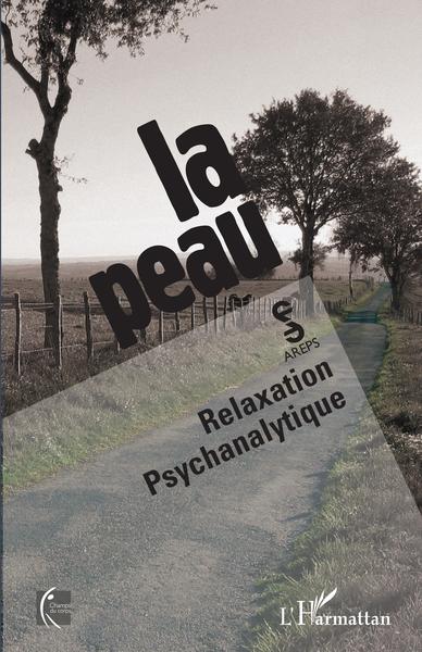 La peau, Relaxation psychanalytique (9782343141770-front-cover)