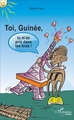 Toi Guinée, tu m'as pris dans tes bras ! (9782343117201-front-cover)