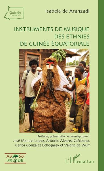 Instruments de musique des ethnies de Guinée équatoriale (9782343160689-front-cover)