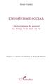 L'eugénisme social, Configurations du pouvoir aux temps de la mort en vie (9782343157559-front-cover)