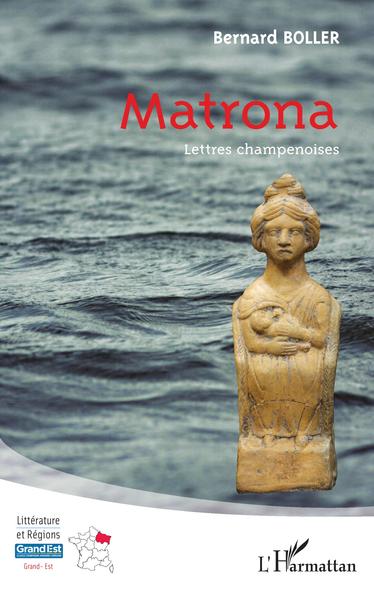 Matrona, Lettres champenoises (9782343198224-front-cover)
