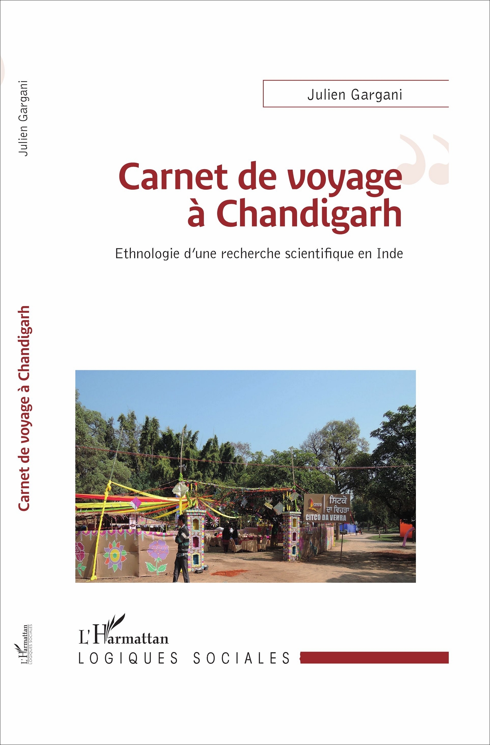 Carnet de voyage à Chandigarh, Ethnologie d'une recherche scientifique en Inde (9782343110585-front-cover)