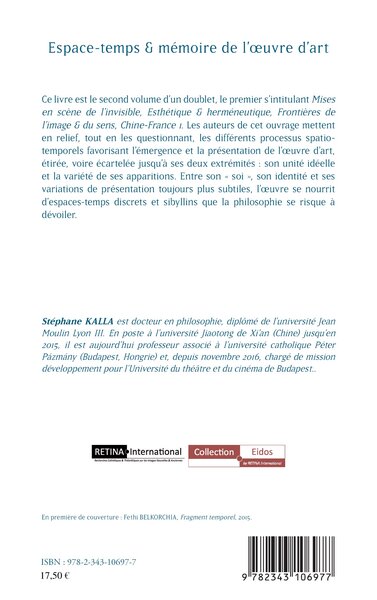 Espace-temps et mémoire de l'oeuvre d'art, esthétique et herméneutique, frontières de l'image et du sens Chine-France 2 (9782343106977-back-cover)