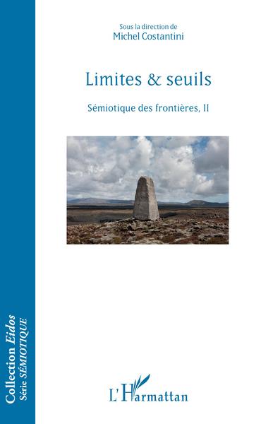 Limites & seuils, Sémiotique des frontières, II (9782343162690-front-cover)