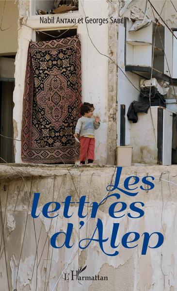 Les lettres d'Alep (9782343141305-front-cover)