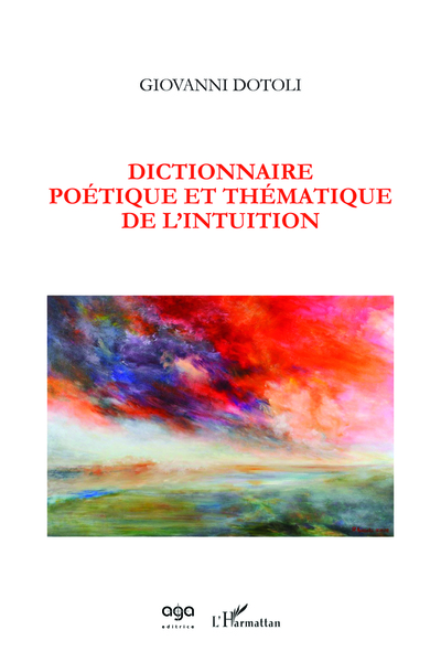 Dictionnaire poétique et thématique de l'intuition (9782343166254-front-cover)