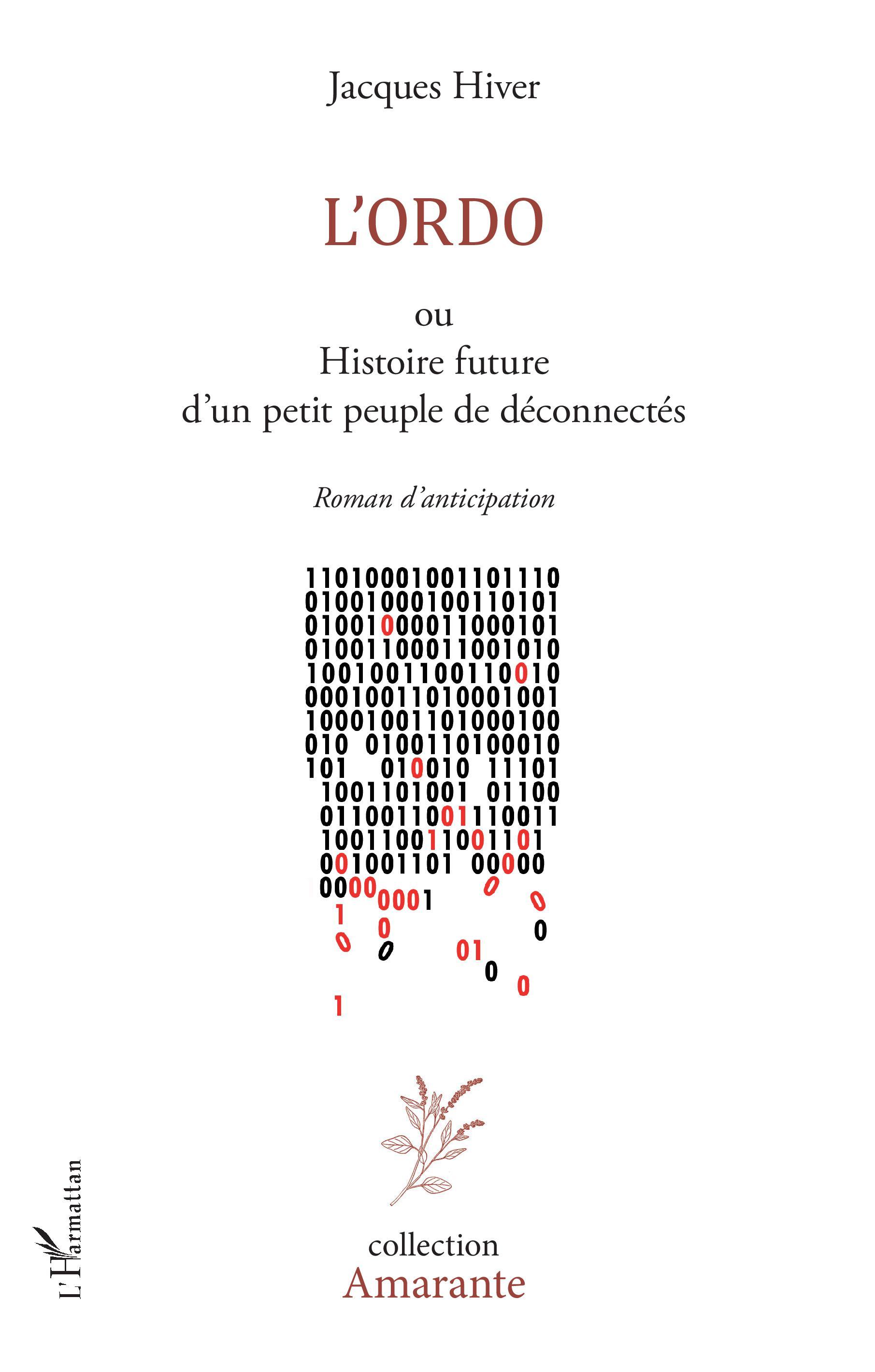 L'Ordo, ou Histoire future d'un petit peuple de déconnectés - Roman d'anticipation (9782343141381-front-cover)