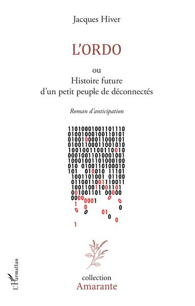 L'Ordo, ou Histoire future d'un petit peuple de déconnectés - Roman d'anticipation (9782343141381-front-cover)