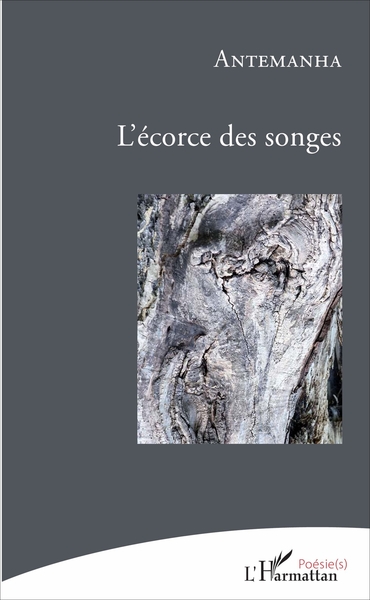 L'écorce des songes (9782343107806-front-cover)