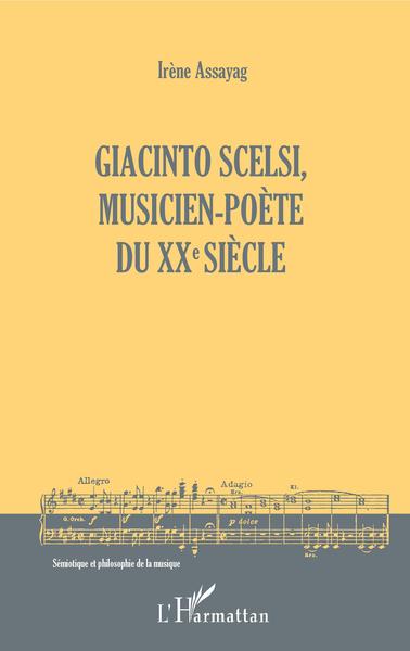Giacinto Scelsi, musicien-poète du XXe siècle (9782343107929-front-cover)