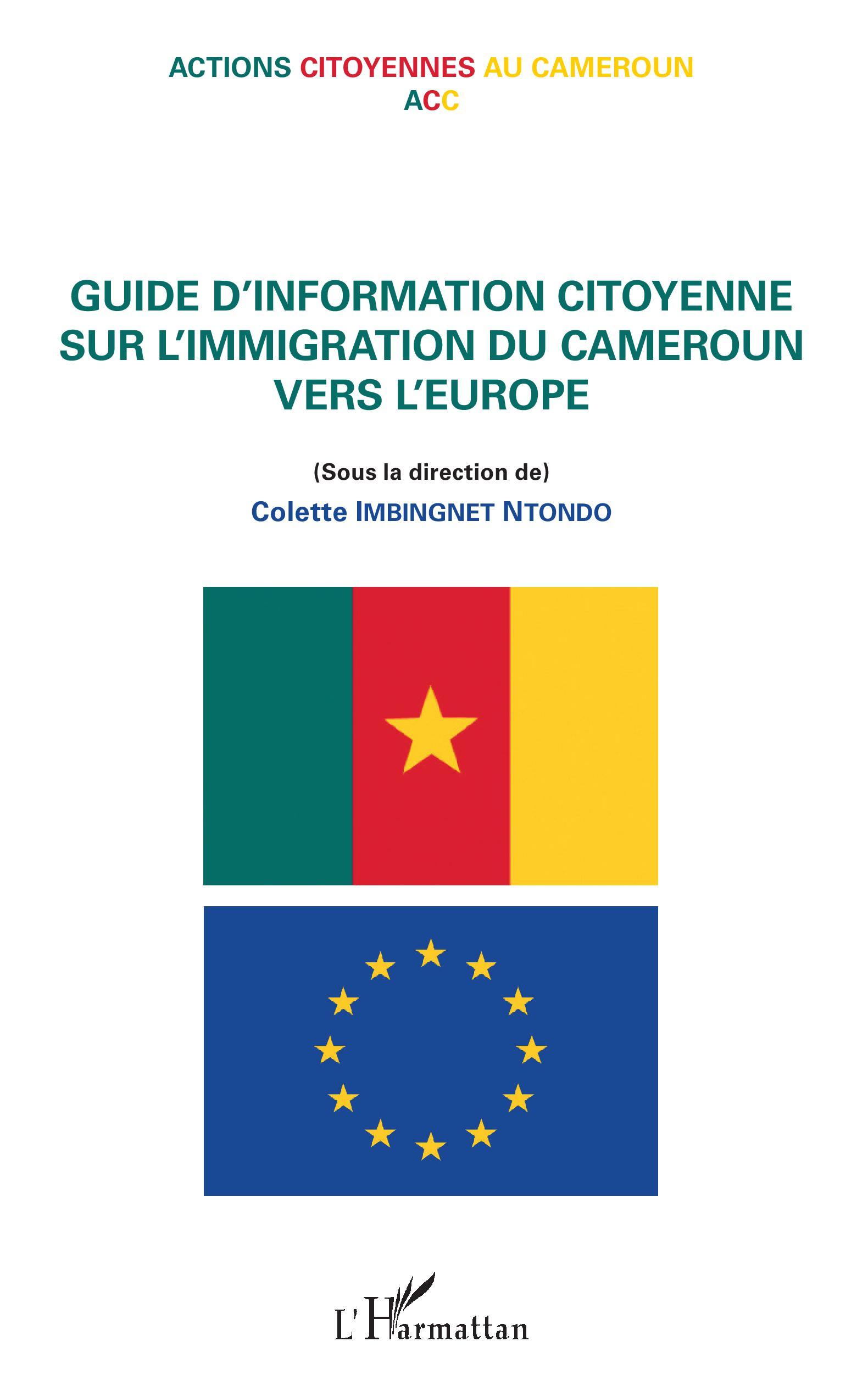 Guide d'information citoyenne sur l'immigration du Cameroun vers l'Europe, Actions citoyennes au Cameroun (9782343160672-front-cover)