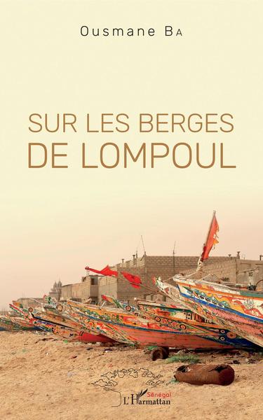 Sur les berges de Lompoul (9782343190136-front-cover)