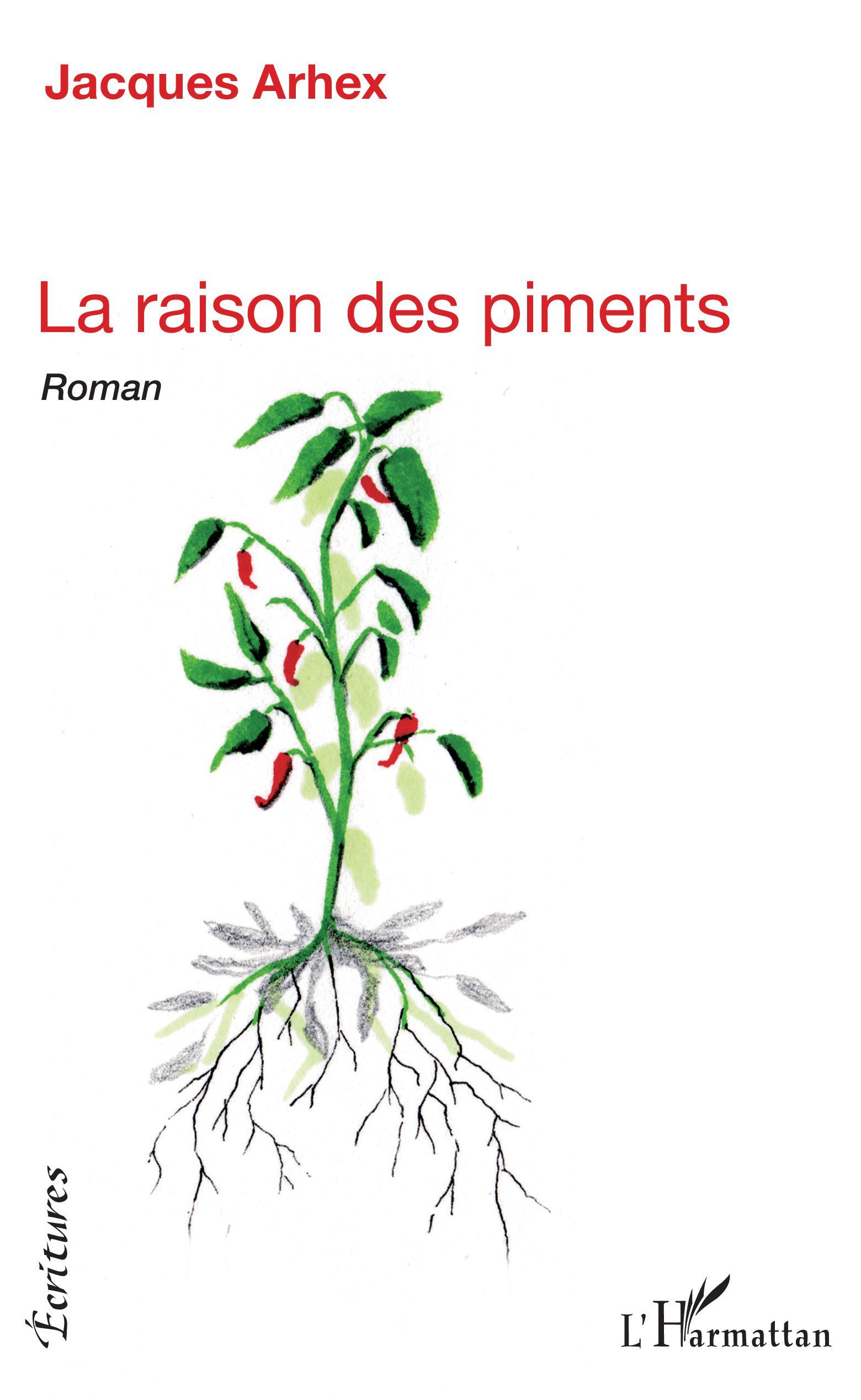 La raison des piments, Roman (9782343195049-front-cover)