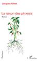 La raison des piments, Roman (9782343195049-front-cover)