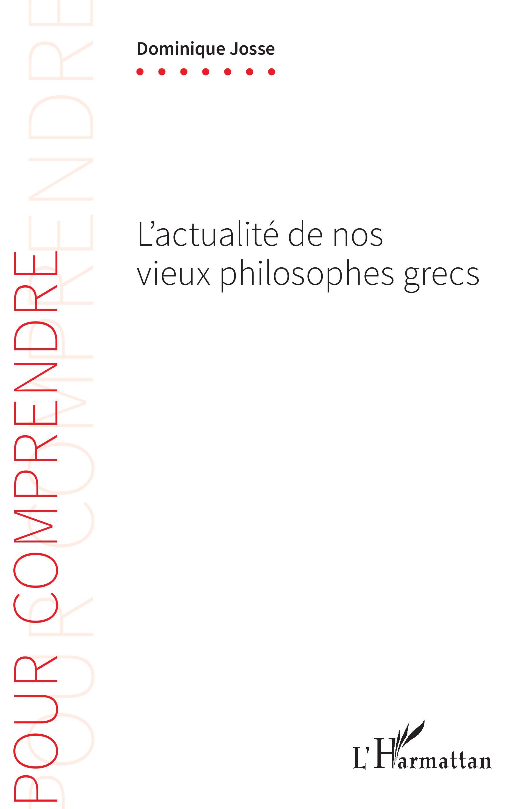 L'actualité de nos vieux philosophes grecs (9782343135212-front-cover)