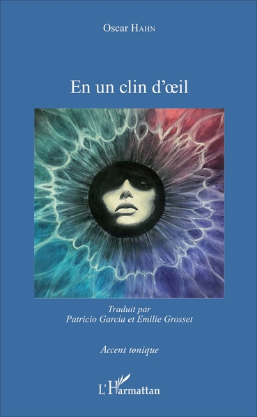 En un clin d'oeil, Traduit par Patricio Garcia et Émile Grosset (9782343114316-front-cover)