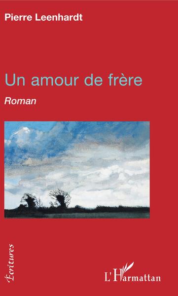 Un amour de frère, Roman (9782343188393-front-cover)