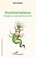 Psychotropiques, Voyage au continent du souffle (9782343160146-front-cover)