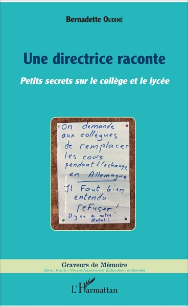 Une directrice raconte, Petits secrets sur le collège et le lycée (9782343127750-front-cover)