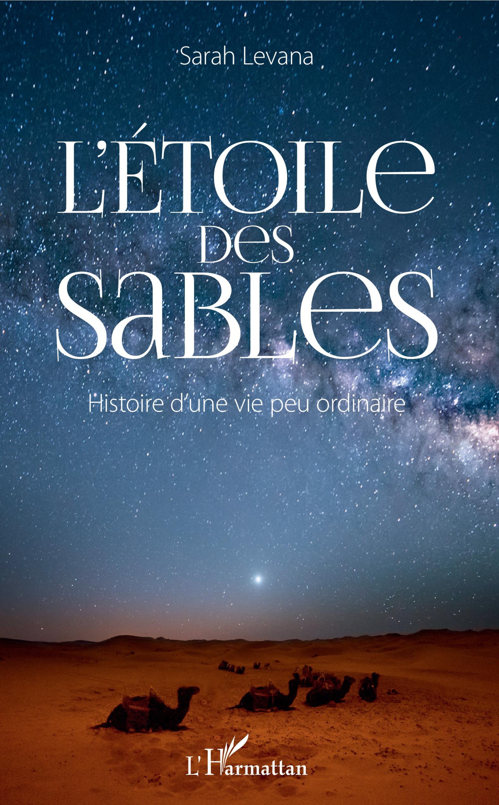 L'Etoile des sables, Histoire d'une vie peu ordinaire (9782343118598-front-cover)