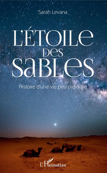 L'Etoile des sables, Histoire d'une vie peu ordinaire (9782343118598-front-cover)