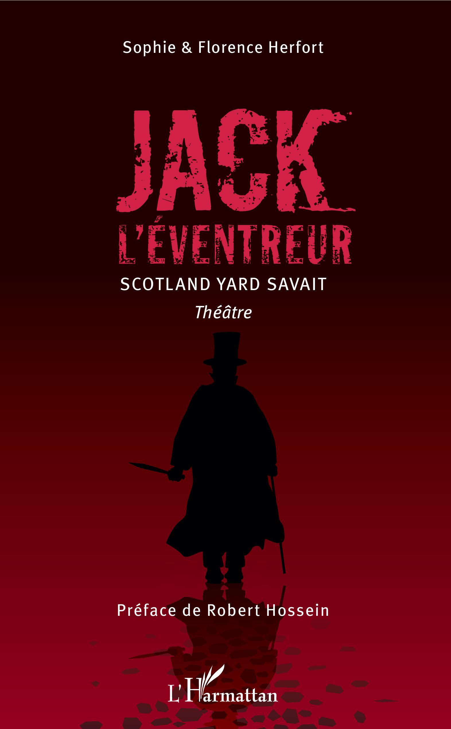 Jack l'éventreur, Scotland Yard savait (9782343183800-front-cover)