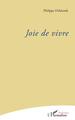 Joie de vivre (9782343179971-front-cover)