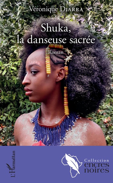 Shuka, la danseuse sacrée, Roman (9782343132846-front-cover)