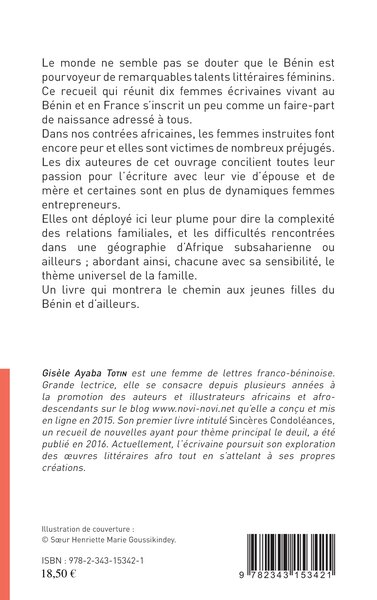 Dix femmes écrivaines du Bénin, Histoires de ma famille - Sophie Adonon, Harmonie Byll Catarya, Anaïs Aho, Eliane hegnimonhan, L (9782343153421-back-cover)