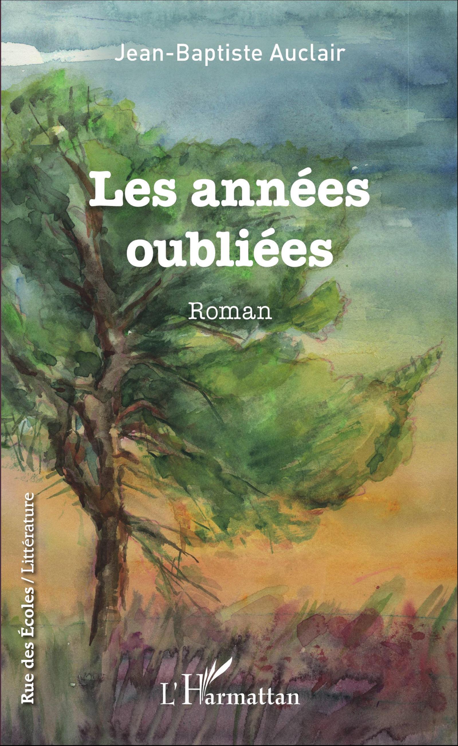 Les années oubliées (9782343104362-front-cover)