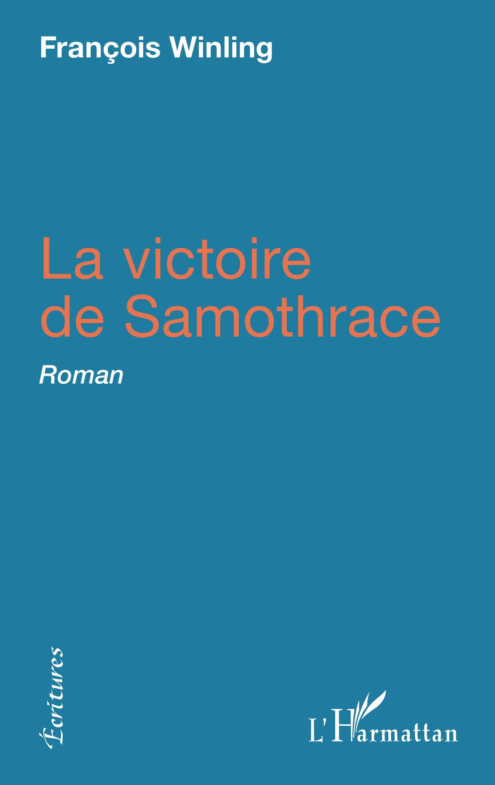 La victoire de Samothrace, Roman (9782343177687-front-cover)