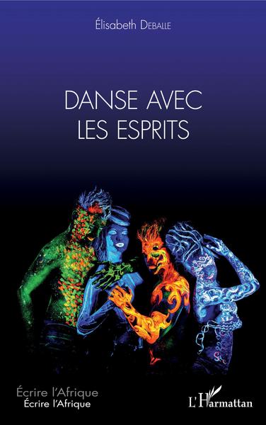 Danse avec les esprits (9782343196244-front-cover)