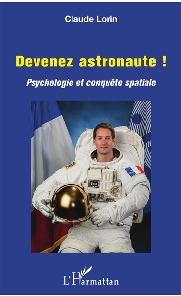 Devenez astronaute !, Psychologie et conquête spatiale (9782343129624-front-cover)