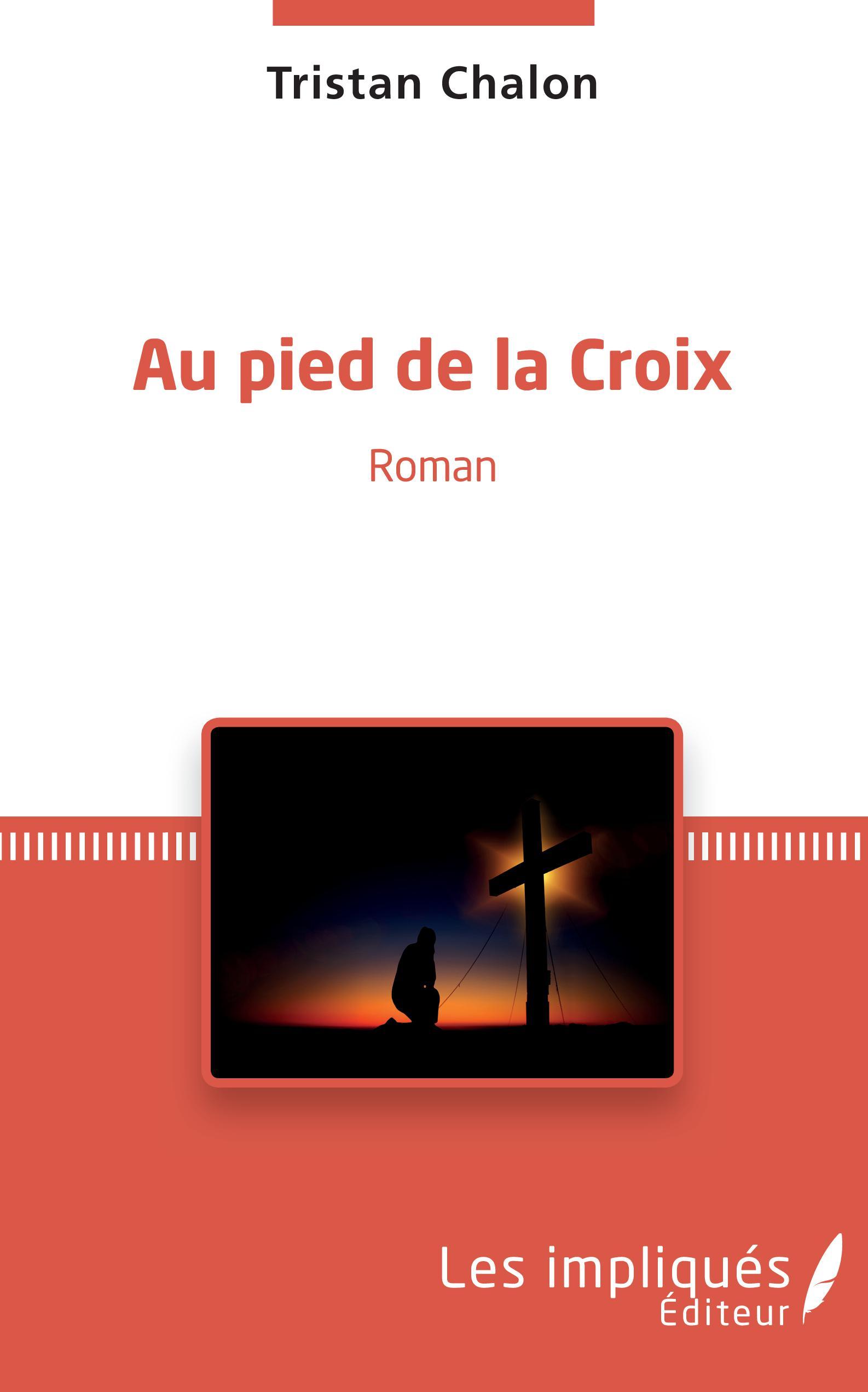 Au pied de la Croix (9782343134734-front-cover)