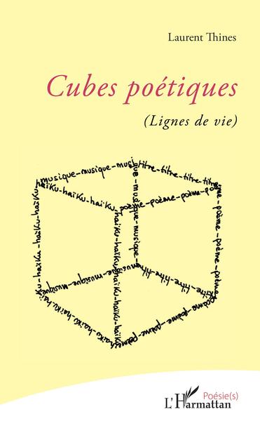 Cubes poétiques, Lignes de vie (9782343176130-front-cover)