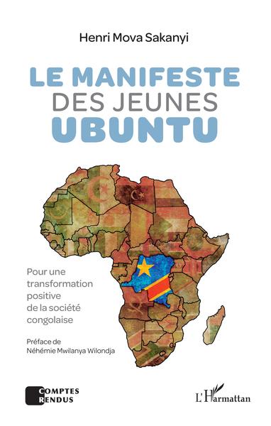 Le manifeste des jeunes Ubuntu, Pour une transformation positive de la société congolaise (9782343137681-front-cover)