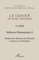 Cahier du jeune chercheur, Réflexions philosophiques 2 Métaphysique, Didactique de Philosophie et Histoire de la Philosophie (9782343159669-front-cover)