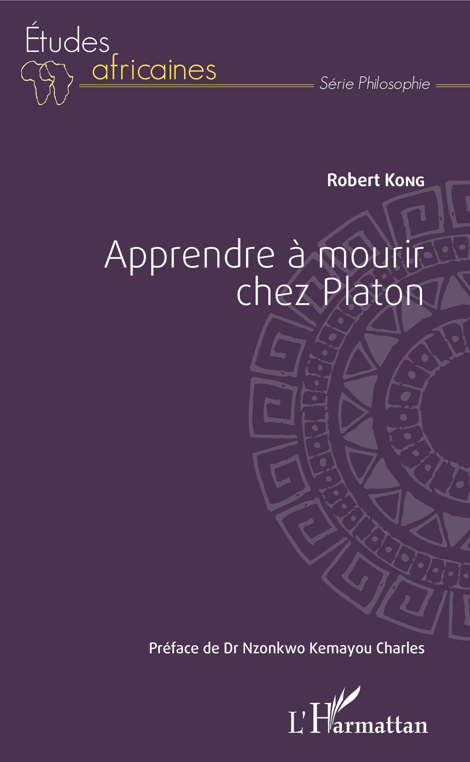 Apprendre à mourir chez Platon (9782343194370-front-cover)