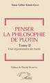 Penser la philosophie de Plotin Tome II, Visée argumentaire des traités (9782343172392-front-cover)