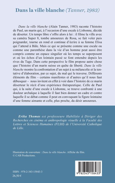 Dans la ville blanche, (Tanner, 1983) - Analyse d'une oeuvre (9782343158433-back-cover)