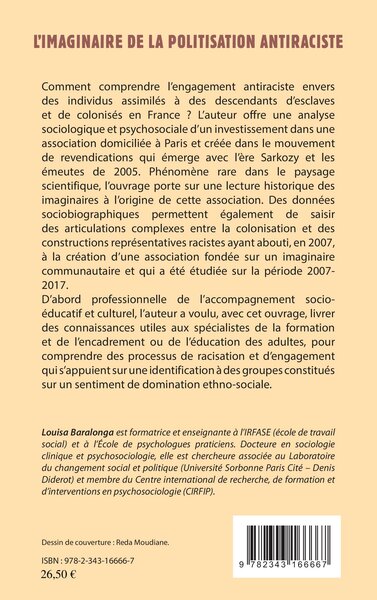 L'imaginaire de la politisation antiraciste, Monographie d'une association parisienne (2007-2017) (9782343166667-back-cover)