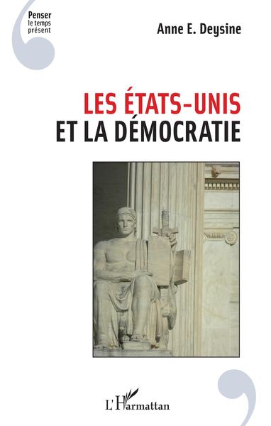 Les Etats-Unis et la démocratie (9782343186177-front-cover)