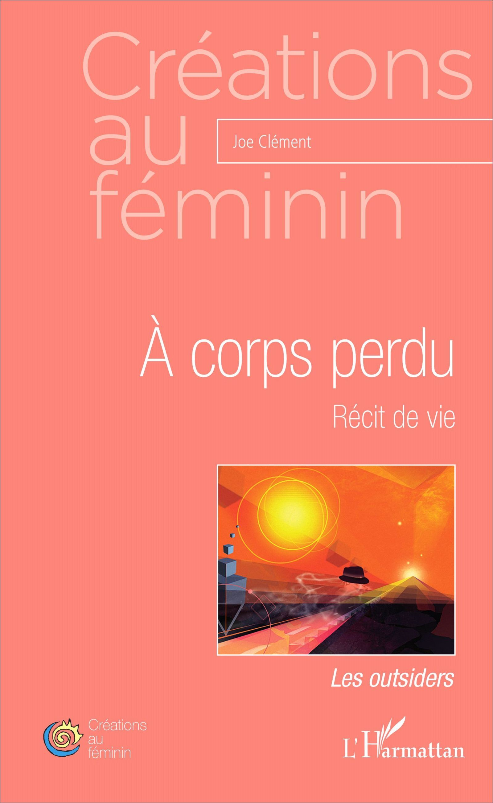 A corps perdu, Récit de vie (9782343105376-front-cover)