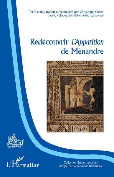 Redécouvrir l'Apparition de Ménandre (9782343172460-front-cover)
